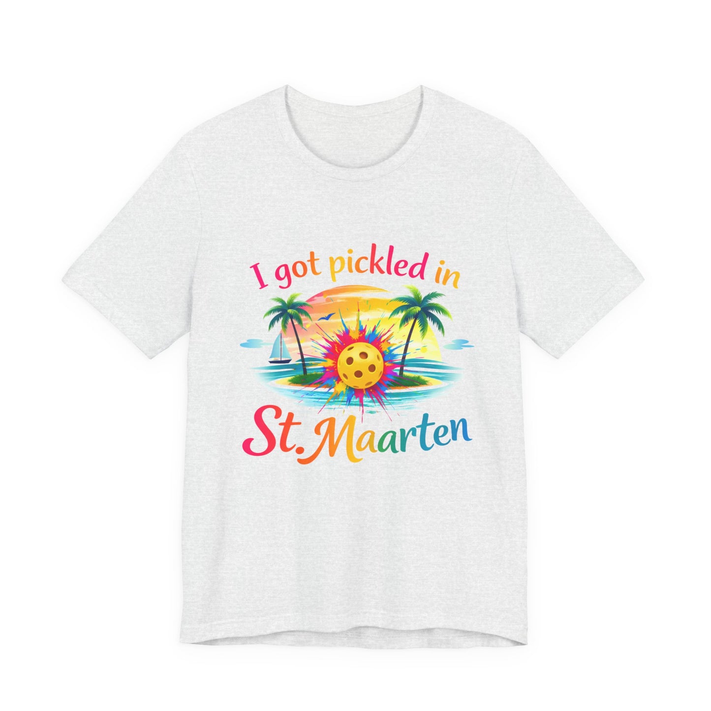 I Got Pickled in St. Maarten Shirt – Funny Pickleball Vacation Tee