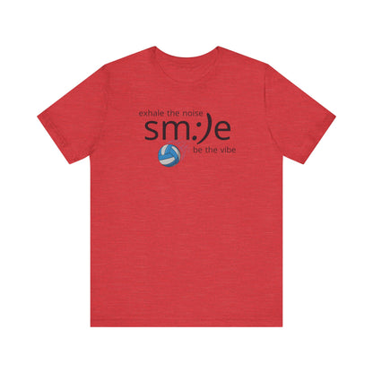Exhale the Noise sm:)e Be the Vibe Volleyball T-Shirt | Motivational Athletic Statement Tee