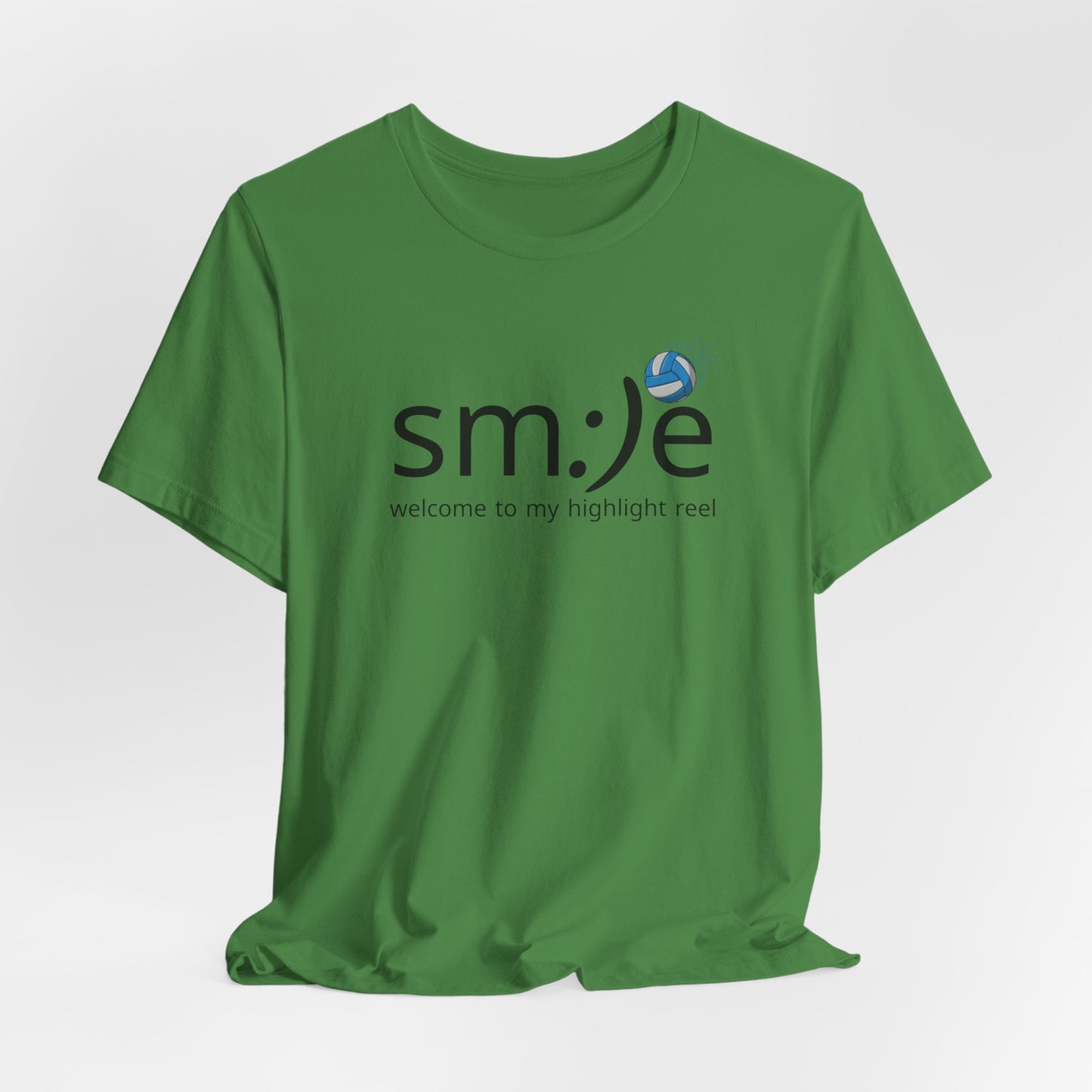 sm:)e Welcome to My Highlight Reel Volleyball T-Shirt | Funny Motivational Unisex Tee