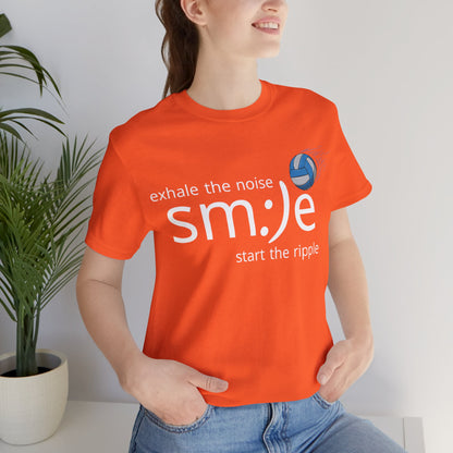 Exhale the Noise sm:)e Start the Ripple Volleyball Tee - Inspirational Streetwear, Court Confidence, Motivational Gift