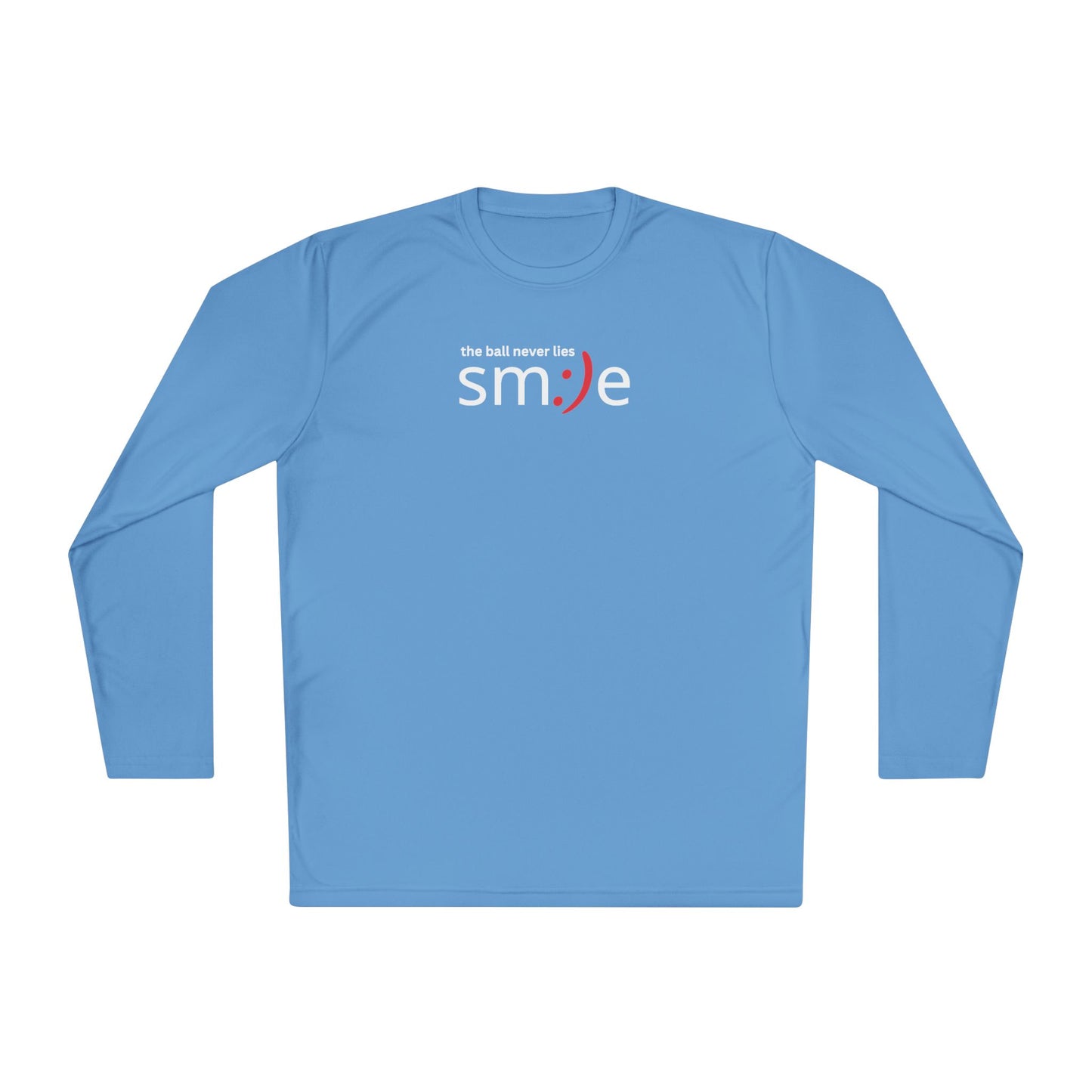 Smile Long-Sleeve Tee — "The Ball Never Lies" | Sport-Tek ST350SL Moisture-Wicking Shirt