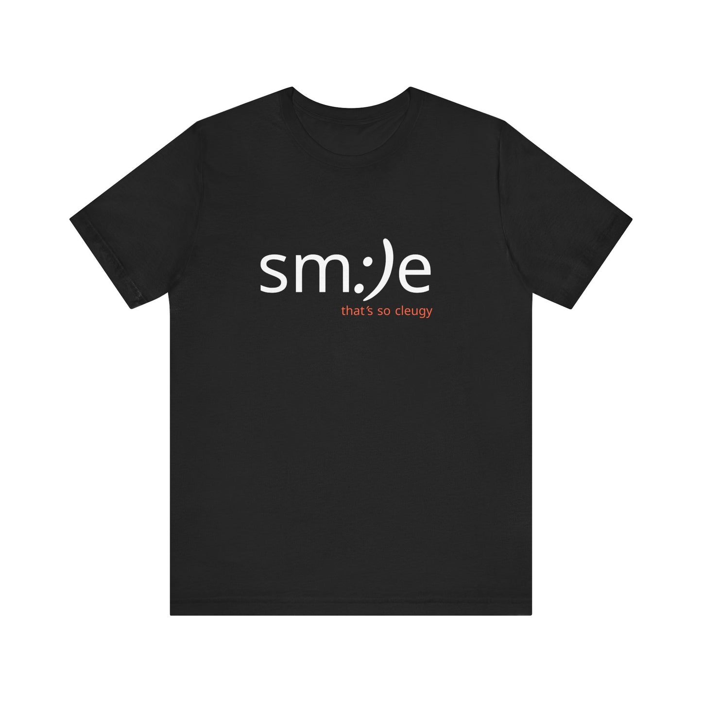 sm:)e That's So Cleugy T-Shirt | Trendy Gen Z Streetwear | Ironic Statement Tee