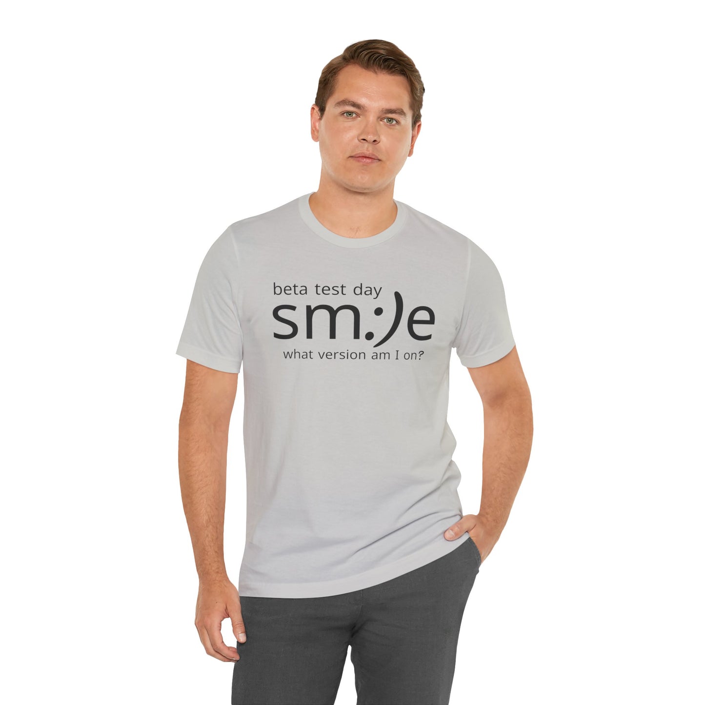 Beta Test Day Statement Tee | Tech Humor Shirt | sm:)e Confidence Wear | Gamer Gift