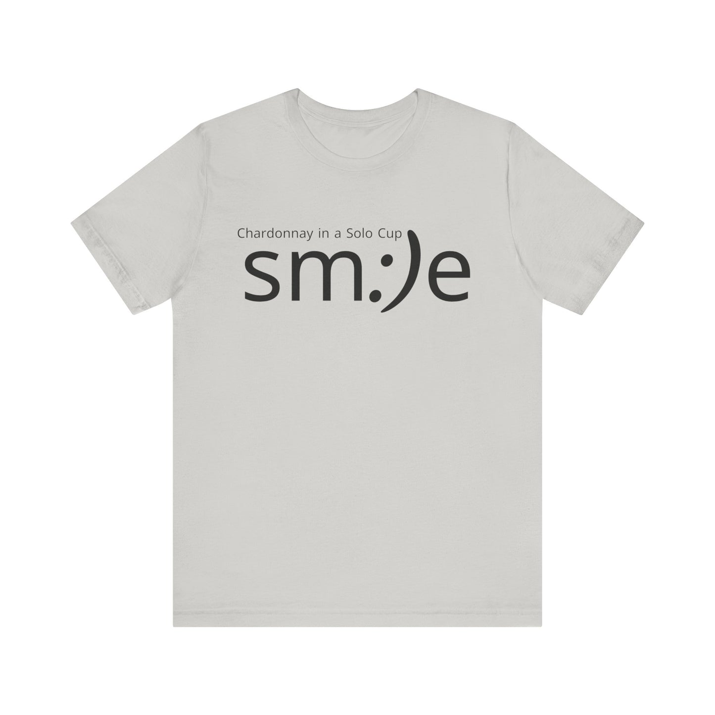 sm:)e Chardonnay in a Solo Cup T-Shirt | Funny Wine Statement Tee | Unisex Streetwear