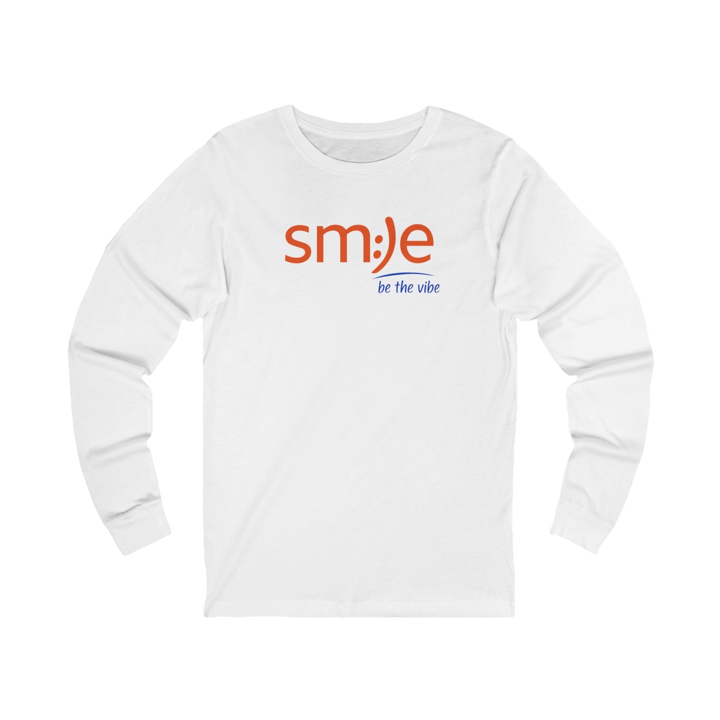 sm:)e Be the Vibe Long Sleeve | Confidence Streetwear | Positive Energy Statement Tee