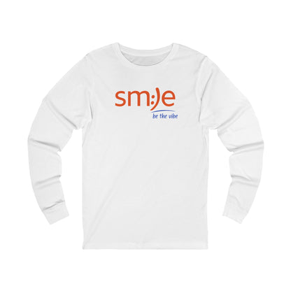 sm:)e Be the Vibe Long Sleeve | Confidence Looks Good on You
