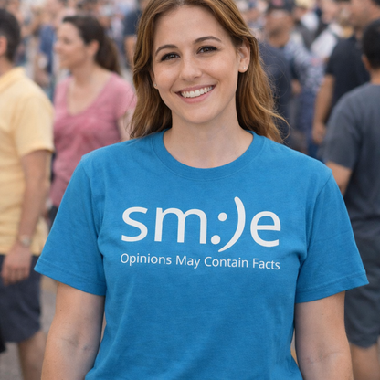 sm:)e Opinions May Contain Facts T-Shirt | Witty Statement Streetwear | Unisex Summer Tee