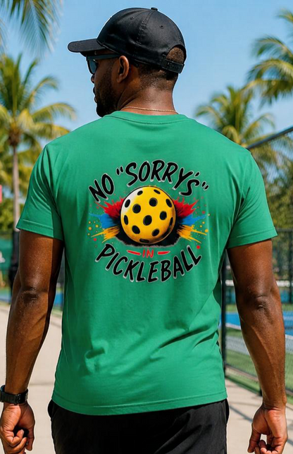 Pickleball Tee — “No 'Sorry's' in Pickleball” Moisture-Wicking Athletic Shirt