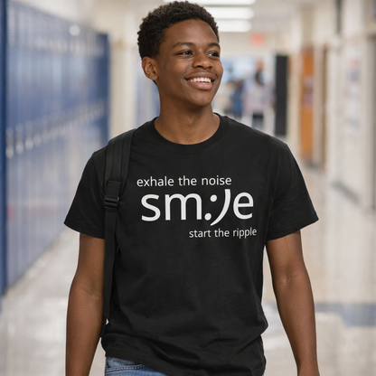 Exhale the Noise sm:)e Start the Ripple | Positive Vibe Streetwear Tee