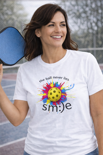 The Ball Never Lies - Pickleball Streetwear Tee | Unisex Statement Shirt | sm:)e
