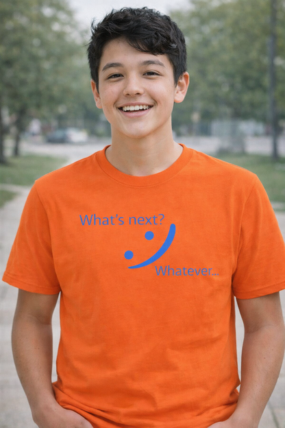 What's Next... Whatever - Unbothered Energy Tee | Chill Vibes