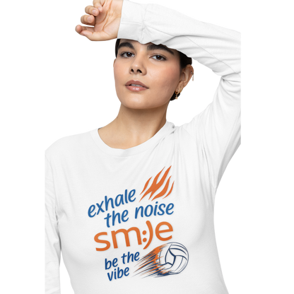 Exhale the Noise sm:)e Be the Vibe Volleyball Long Sleeve